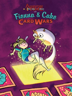 cover image of Adventure Time with Fionna and Cake: Card Wars
